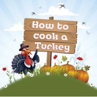 How to cook a turkey