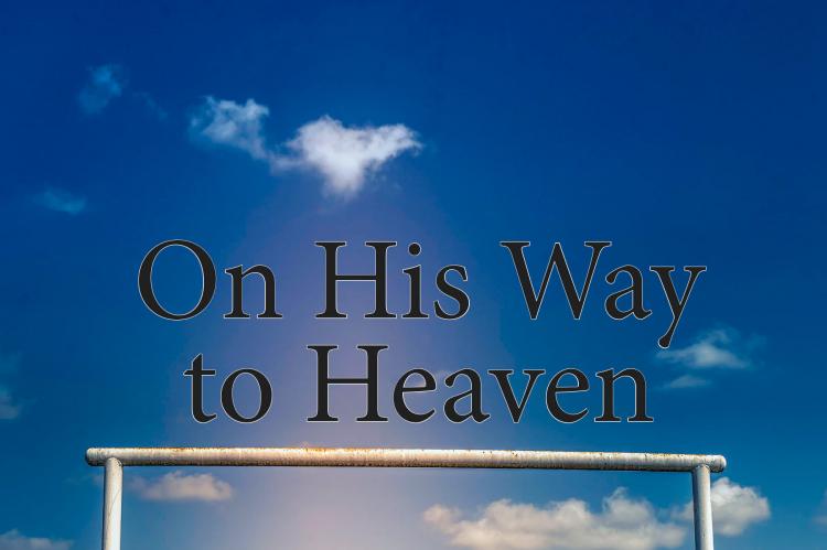 On His Way to Heaven book